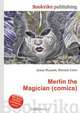 Merlin the Magician (comics), Jesse Russell,Ronald Cohn 