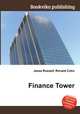 Finance Tower, Jesse Russell,Ronald Cohn 