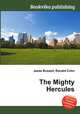 The Mighty Hercules, Jesse Russell,Ronald Cohn 