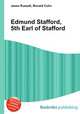 Edmund Stafford, 5th Earl of Stafford, Jesse Russell,Ronald Cohn 