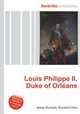 Louis Philippe II, Duke of Orleans, Jesse Russell,Ronald Cohn 