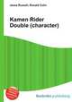 Kamen Rider Double (character), Jesse Russell,Ronald Cohn 