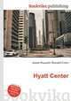 Hyatt Center, Jesse Russell,Ronald Cohn 