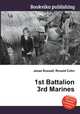 1st Battalion 3rd Marines, Jesse Russell,Ronald Cohn 