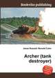 Archer (tank destroyer), Jesse Russell,Ronald Cohn 