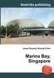 Marina Bay, Singapore, Jesse Russell,Ronald Cohn 
