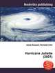 Hurricane Juliette (2001), Jesse Russell,Ronald Cohn 