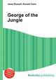 George of the Jungle, Jesse Russell,Ronald Cohn 