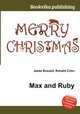 Max and Ruby, Jesse Russell,Ronald Cohn 