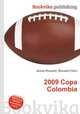2009 Copa Colombia, Jesse Russell,Ronald Cohn 