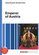 Emperor of Austria, Jesse Russell,Ronald Cohn 