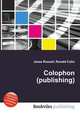 Colophon (publishing), Jesse Russell,Ronald Cohn 