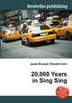 20,000 Years in Sing Sing, Jesse Russell,Ronald Cohn 