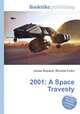 2001: A Space Travesty, Jesse Russell,Ronald Cohn 