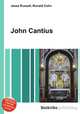 John Cantius, Jesse Russell,Ronald Cohn 