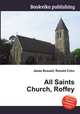 All Saints Church, Roffey, Jesse Russell,Ronald Cohn 