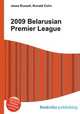 2009 Belarusian Premier League, Jesse Russell,Ronald Cohn 