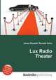 Lux Radio Theater, Jesse Russell,Ronald Cohn 