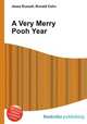 A Very Merry Pooh Year, Jesse Russell,Ronald Cohn 