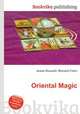 Oriental Magic, Jesse Russell,Ronald Cohn 