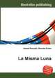 La Misma Luna, Jesse Russell,Ronald Cohn 