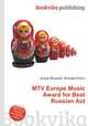 MTV Europe Music Award for Best Russian Act, Jesse Russell,Ronald Cohn 
