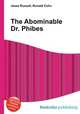 The Abominable Dr. Phibes, Jesse Russell,Ronald Cohn 