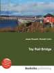 Tay Rail Bridge, Jesse Russell,Ronald Cohn 