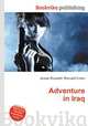 Adventure in Iraq, Jesse Russell,Ronald Cohn 