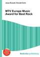MTV Europe Music Award for Best Rock, Jesse Russell,Ronald Cohn 