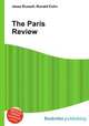 The Paris Review, Jesse Russell,Ronald Cohn 