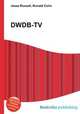 DWDB-TV, Jesse Russell,Ronald Cohn 