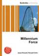 Millennium Force, Jesse Russell,Ronald Cohn 