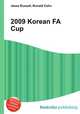 2009 Korean FA Cup, Jesse Russell,Ronald Cohn 