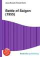 Battle of Saigon (1955), Jesse Russell,Ronald Cohn 