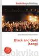 Black and Gold (song), Jesse Russell,Ronald Cohn 