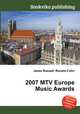 2007 MTV Europe Music Awards, Jesse Russell,Ronald Cohn 