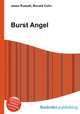 Burst Angel, Jesse Russell,Ronald Cohn 