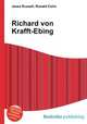 Richard von Krafft-Ebing, Jesse Russell,Ronald Cohn 