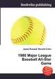 1980 Major League Baseball All-Star Game, Jesse Russell,Ronald Cohn 