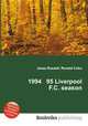 1994 95 Liverpool F.C. season, Jesse Russell,Ronald Cohn 