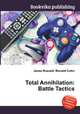 Total Annihilation: Battle Tactics, Jesse Russell,Ronald Cohn 