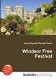 Windsor Free Festival, Jesse Russell,Ronald Cohn 