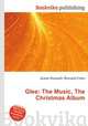 Glee: The Music, The Christmas Album, Jesse Russell,Ronald Cohn 