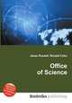 Office of Science, Jesse Russell,Ronald Cohn 