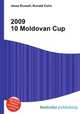 2009 10 Moldovan Cup, Jesse Russell,Ronald Cohn 