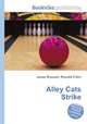 Alley Cats Strike, Jesse Russell,Ronald Cohn 