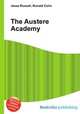 The Austere Academy, Jesse Russell,Ronald Cohn 