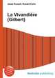 La Vivandiere (Gilbert), Jesse Russell,Ronald Cohn 