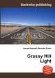Grassy Hill Light, Jesse Russell,Ronald Cohn 